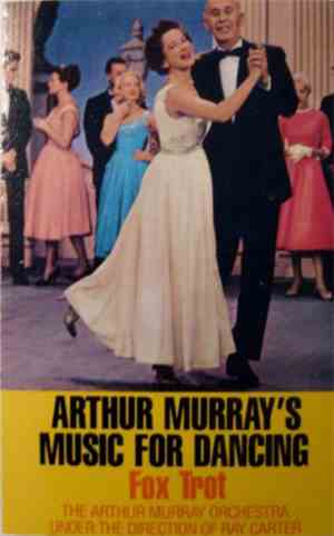 The Arthur Murray Orchestra - Arthur Murray's Music For Dancing - Fox Trot