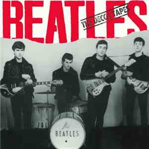 The Beatles - The Decca Tapes
