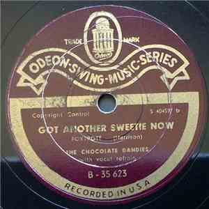 The Chocolate Dandies - Got Another Sweetie Now / Dee Blues