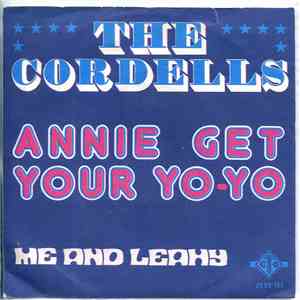 The Cordells  - Annie Get Your Yo-Yo