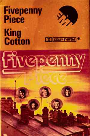 The Fivepenny Piece - King Cotton