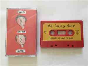 The Rusty Nutz - Toupee or not toupee