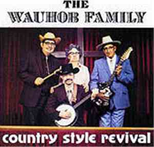The Wauhob Family - Country Style Revival