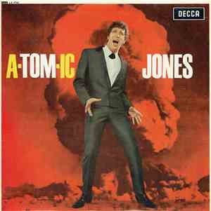 Tom Jones - A-tom-ic Jones