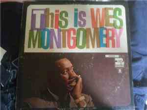 Wes Montgomery - This Is Wes Montgomery