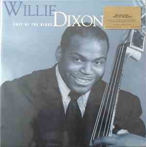 Willie Dixon - Poet Of The Blues