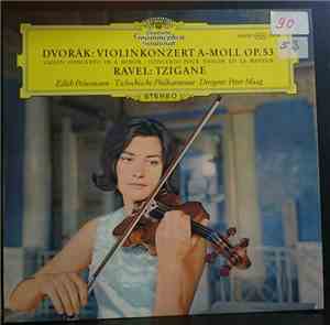 Anton Dvořák / Ravel - Edith Peinemann, Peter Maag, Tschechische Philharmonie, Prag - Violinkonzert A-moll Op. 53 (Violin Concerto In A Minor - Concerto Pour Violon En La Mineur) / Tzigane