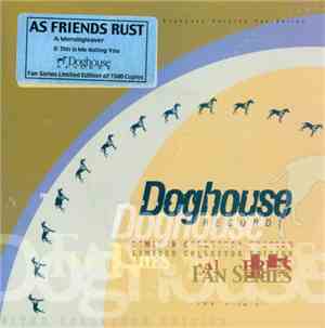As Friends Rust - Morningleaver / This Is Me Hating You