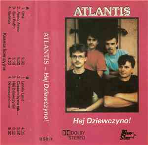 Atlantis  - Hej Dziewczyno!