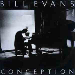 Bill Evans - Conception