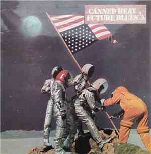 Canned Heat - Future Blues
