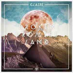 Claire  - Broken Promise Land
