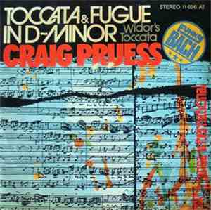 Craig Pruess - Toccata & Fugue In D-Minor