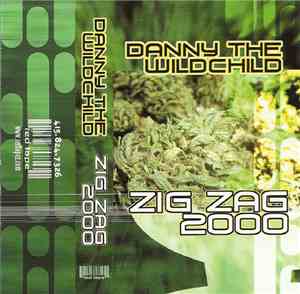 Danny The Wildchild - Zig Zag 2000