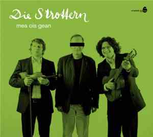 Die Strottern / Peter Ahorner - Mea Ois Gean / Wean Du Schlofst