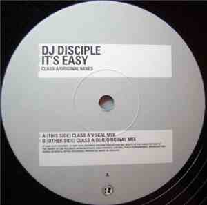 DJ Disciple - It's Easy