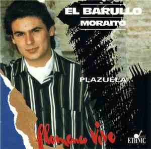 El Barullo, Moraíto Chico - Plazuela