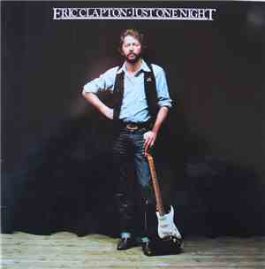 Eric Clapton - Just One Night