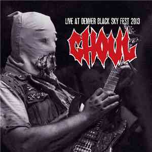 Ghoul  - Live At Denver Black Sky Fest 2013