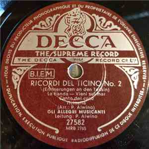 Gli Allegri Musicanti - Ricordi Del Ticino No. 2 = Erinnerungen An Den Tessin