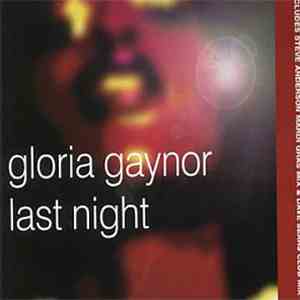 Gloria Gaynor - Last Night