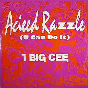I Big Cee - Acieed Razzle