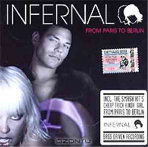 Infernal - From Paris To Berlin
