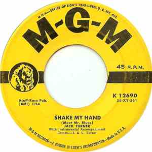 Jack Turner - Shake My Hand (Meet Mr. Blues)