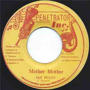 Jah Fuzzy - Mother Mother