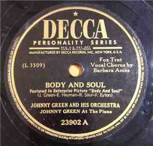 Johnny Green And His Orchestra - Body And Soul / I'm Yours