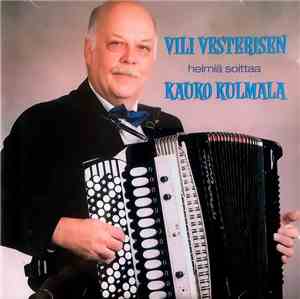 Kauko Kulmala - Vili Vesterisen Helmiä Soittaa Kauko Kulmala