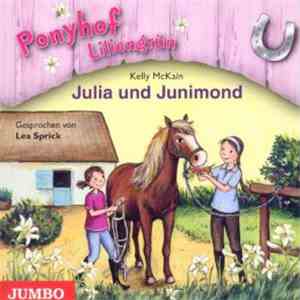 Kelly McKain - Ponyhof Liliengrün - Julia Und Junimond