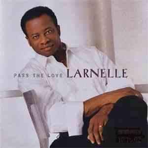 Larnelle Harris - Pass The Love