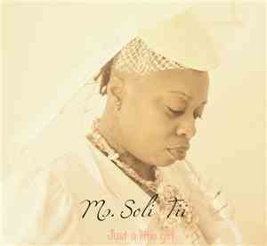 Ms. Soli Tii - Just A Little Girl