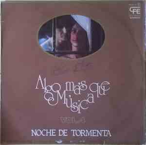 Mystic Moods Orchestra - Noche De Tormenta / Algo Más Que Música Vol.4