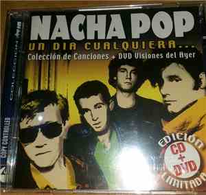 Nacha Pop - Un Día Cualquiera... Colección De Canciones + DVD Visiones Del Ayer