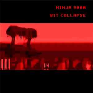 Ninja 9000 - Bit Collapse