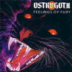 Ostrogoth - Feelings Of Fury & Too Hot
