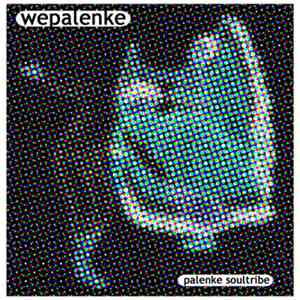 Palenke Soultribe - Wepalenke EP