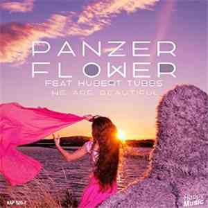 Panzer Flower - We Are Beautiful