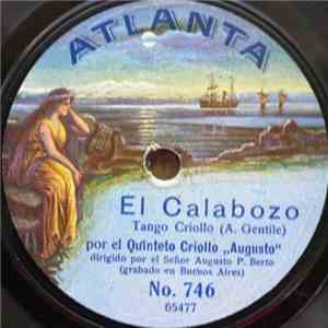 Quinteto Criollo Augusto - El Calabozo / La Chochita