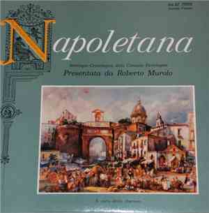 Roberto Murolo - Napoletana - Antologia Cronologica Della Canzone Partenopea - Secondo Volume