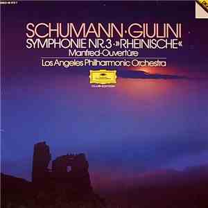 Schumann, Giulini, Los Angeles Philharmonic Orchestra - Symphonie No. 3 »Rheinische« / Manfred-Ouvertüre