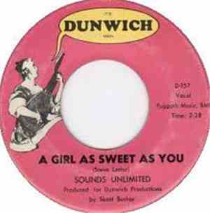 Sounds Unlimited  - A GIRL AS SWEET AS YOU
