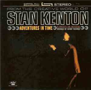 Stan Kenton - Adventures In Time, A Concerto For Orchestra