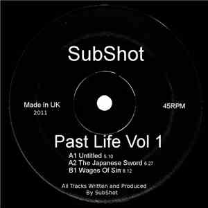 SubShot - Past Life Vol 1