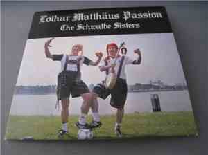 The Schwalbe Sisters - Lothar Matthäus Passion