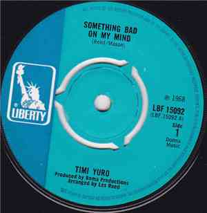 Timi Yuro - Something Bad On My Mind