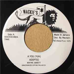 Wayne Jarrett / Mikey Jarrett - A You / Ah Yuh