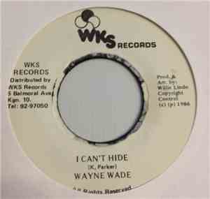 Wayne Wade - I Can't Hide